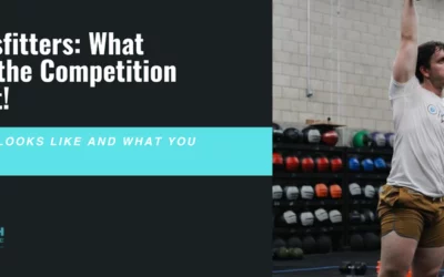 Crossfitters: What Sets the Competition Apart!